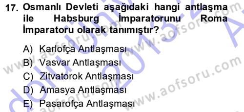 Osmanlı Diplomasisi Dersi 2013 - 2014 Yılı (Vize) Ara Sınav Soruları 17. Soru