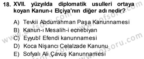 Osmanlı Diplomasisi Dersi Ara Sınavı Deneme Sınav Soruları 18. Soru