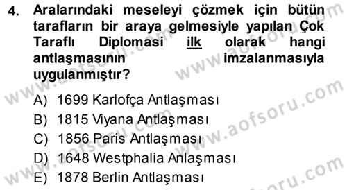 Osmanlı Diplomasisi Dersi Ara Sınavı Deneme Sınav Soruları 4. Soru
