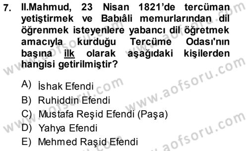 Osmanlı Diplomasisi Dersi 2013 - 2014 Yılı (Vize) Ara Sınav Soruları 7. Soru