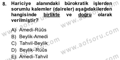 Osmanlı Diplomasisi Dersi Ara Sınavı Deneme Sınav Soruları 8. Soru