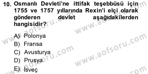 Osmanlı Diplomasisi Dersi 2013 - 2014 Yılı (Final) Dönem Sonu Sınav Soruları 10. Soru