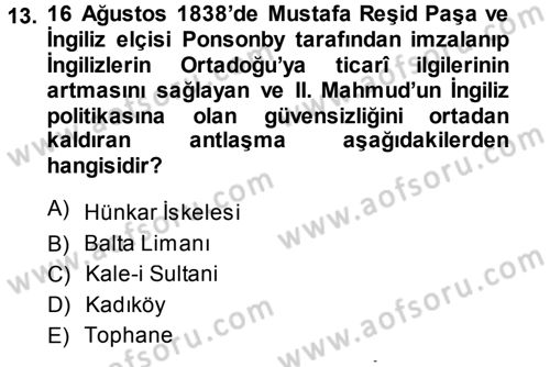 Osmanlı Diplomasisi Dersi 2013 - 2014 Yılı (Final) Dönem Sonu Sınav Soruları 13. Soru