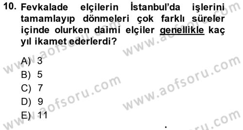 Osmanlı Diplomasisi Dersi Ara Sınavı Deneme Sınav Soruları 10. Soru