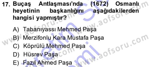 Osmanlı Diplomasisi Dersi Ara Sınavı Deneme Sınav Soruları 17. Soru