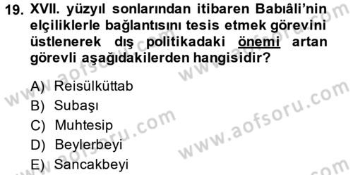 Osmanlı Diplomasisi Dersi 2014 - 2015 Yılı (Vize) Ara Sınav Soruları 19. Soru