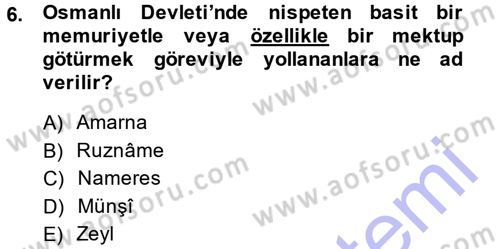 Osmanlı Diplomasisi Dersi Ara Sınavı Deneme Sınav Soruları 6. Soru