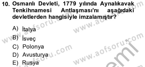 Osmanlı Diplomasisi Dersi 2014 - 2015 Yılı (Final) Dönem Sonu Sınav Soruları 10. Soru