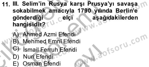 Osmanlı Diplomasisi Dersi 2014 - 2015 Yılı (Final) Dönem Sonu Sınav Soruları 11. Soru
