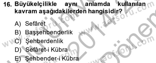 Osmanlı Diplomasisi Dersi 2014 - 2015 Yılı (Final) Dönem Sonu Sınav Soruları 16. Soru