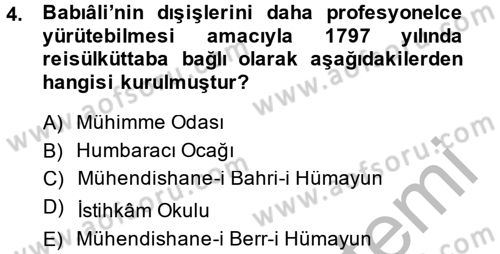 Osmanlı Diplomasisi Dersi 2014 - 2015 Yılı (Final) Dönem Sonu Sınav Soruları 4. Soru