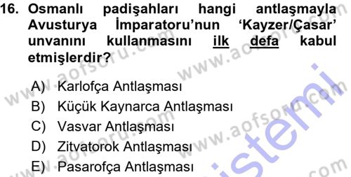Osmanlı Diplomasisi Dersi Ara Sınavı Deneme Sınav Soruları 16. Soru
