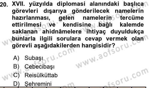 Osmanlı Diplomasisi Dersi Ara Sınavı Deneme Sınav Soruları 20. Soru