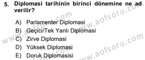 Osmanlı Diplomasisi Dersi Ara Sınavı Deneme Sınav Soruları 5. Soru