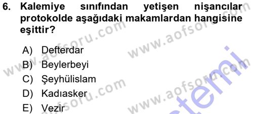 Osmanlı Diplomasisi Dersi Ara Sınavı Deneme Sınav Soruları 6. Soru