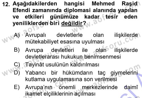 Osmanlı Diplomasisi Dersi 2015 - 2016 Yılı (Final) Dönem Sonu Sınav Soruları 12. Soru