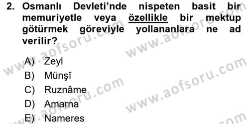 Osmanlı Diplomasisi Dersi 2015 - 2016 Yılı (Final) Dönem Sonu Sınav Soruları 2. Soru