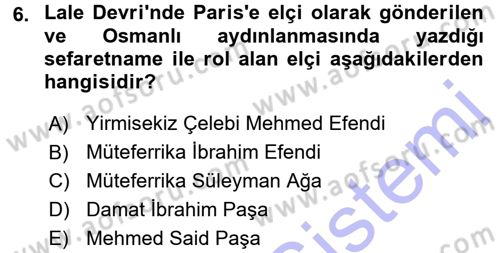 Osmanlı Diplomasisi Dersi 2015 - 2016 Yılı (Final) Dönem Sonu Sınav Soruları 6. Soru
