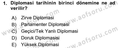 Osmanlı Diplomasisi Dersi Ara Sınavı Deneme Sınav Soruları 1. Soru