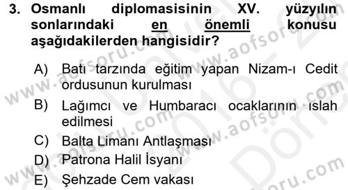 Osmanlı Diplomasisi Dersi 2016 - 2017 Yılı (Final) Dönem Sonu Sınav Soruları 3. Soru