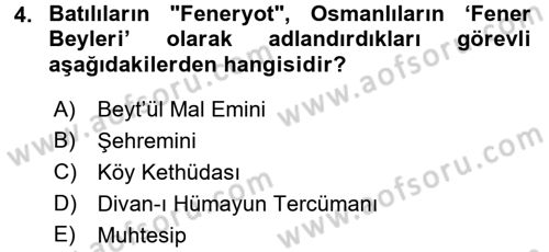 Osmanlı Diplomasisi Dersi 2016 - 2017 Yılı (Final) Dönem Sonu Sınav Soruları 4. Soru
