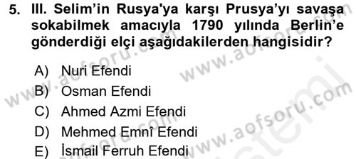 Osmanlı Diplomasisi Dersi 2016 - 2017 Yılı (Final) Dönem Sonu Sınav Soruları 5. Soru