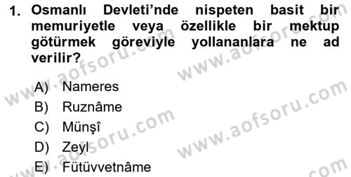 Osmanlı Diplomasisi Dersi 2017 - 2018 Yılı 3 Ders Sınav Soruları 1. Soru
