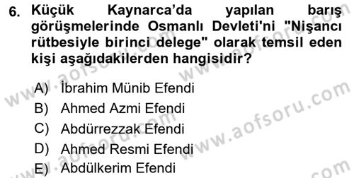 Osmanlı Diplomasisi Dersi 2017 - 2018 Yılı 3 Ders Sınav Soruları 6. Soru