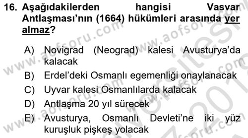 Osmanlı Diplomasisi Dersi 2017 - 2018 Yılı (Vize) Ara Sınav Soruları 16. Soru