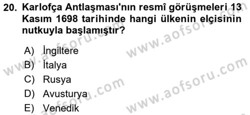 Osmanlı Diplomasisi Dersi 2017 - 2018 Yılı (Vize) Ara Sınav Soruları 20. Soru