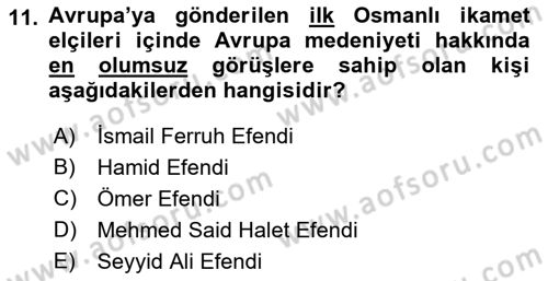 Osmanlı Diplomasisi Dersi 2017 - 2018 Yılı (Final) Dönem Sonu Sınav Soruları 11. Soru