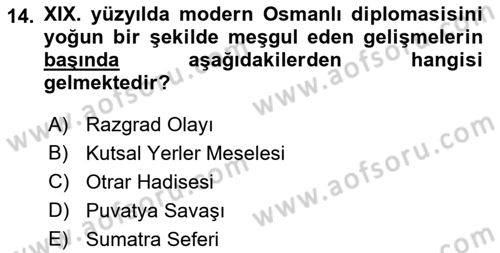 Osmanlı Diplomasisi Dersi 2017 - 2018 Yılı (Final) Dönem Sonu Sınav Soruları 14. Soru
