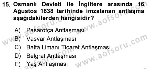 Osmanlı Diplomasisi Dersi 2017 - 2018 Yılı (Final) Dönem Sonu Sınav Soruları 15. Soru