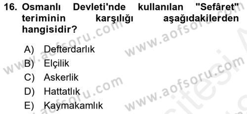 Osmanlı Diplomasisi Dersi 2017 - 2018 Yılı (Final) Dönem Sonu Sınav Soruları 16. Soru