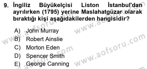 Osmanlı Diplomasisi Dersi 2017 - 2018 Yılı (Final) Dönem Sonu Sınav Soruları 9. Soru