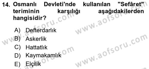 Osmanlı Diplomasisi Dersi 2018 - 2019 Yılı 3 Ders Sınav Soruları 14. Soru