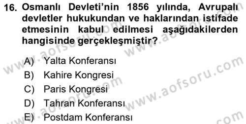 Osmanlı Diplomasisi Dersi 2018 - 2019 Yılı 3 Ders Sınav Soruları 16. Soru