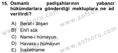 Osmanlı Diplomasisi Dersi Ara Sınavı Deneme Sınav Soruları 15. Soru