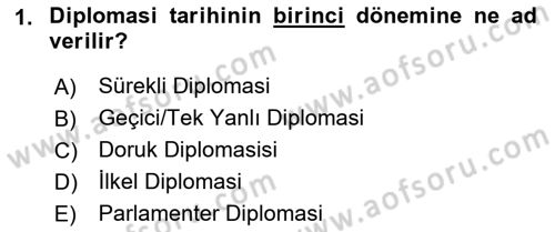 Osmanlı Diplomasisi Dersi 2018 - 2019 Yılı (Final) Dönem Sonu Sınav Soruları 1. Soru
