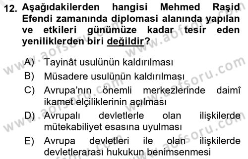 Osmanlı Diplomasisi Dersi 2018 - 2019 Yılı (Final) Dönem Sonu Sınav Soruları 12. Soru