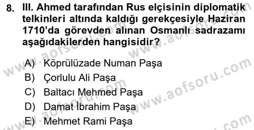 Osmanlı Diplomasisi Dersi 2018 - 2019 Yılı (Final) Dönem Sonu Sınav Soruları 8. Soru