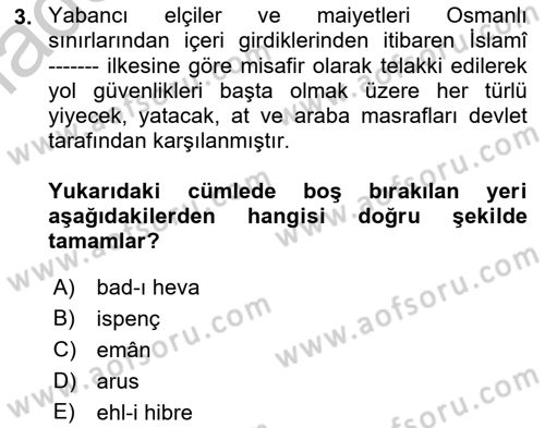 Osmanlı Diplomasisi Dersi 2018 - 2019 Yılı Yaz Okulu Sınav Soruları 3. Soru