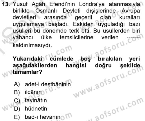 Osmanlı Diplomasisi Dersi 2019 - 2020 Yılı (Final) Dönem Sonu Sınav Soruları 13. Soru