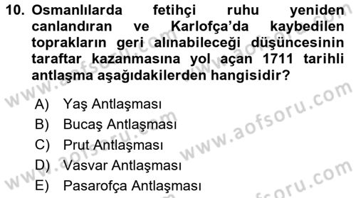 Osmanlı Diplomasisi Dersi 2020 - 2021 Yılı Yaz Okulu Sınav Soruları 10. Soru
