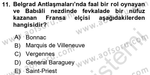 Osmanlı Diplomasisi Dersi 2020 - 2021 Yılı Yaz Okulu Sınav Soruları 11. Soru