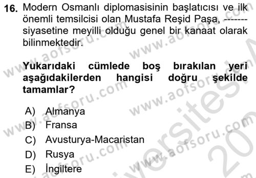 Osmanlı Diplomasisi Dersi 2020 - 2021 Yılı Yaz Okulu Sınav Soruları 16. Soru