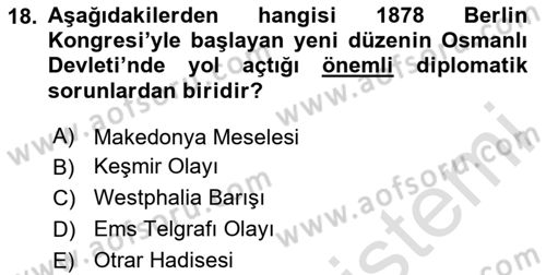 Osmanlı Diplomasisi Dersi 2020 - 2021 Yılı Yaz Okulu Sınav Soruları 18. Soru