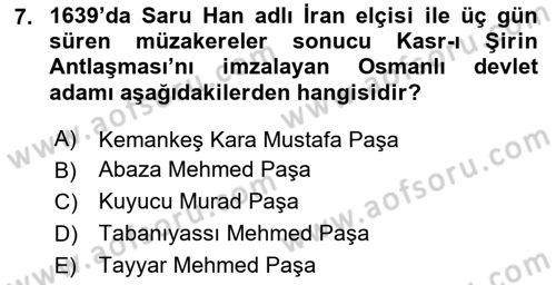 Osmanlı Diplomasisi Dersi 2020 - 2021 Yılı Yaz Okulu Sınav Soruları 7. Soru