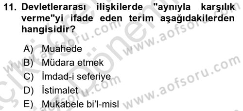 Osmanlı Diplomasisi Dersi Ara Sınavı Deneme Sınav Soruları 11. Soru