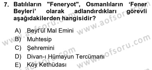 Osmanlı Diplomasisi Dersi Ara Sınavı Deneme Sınav Soruları 7. Soru
